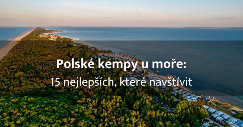 15 tipů na nejlepší polské kempy u moře