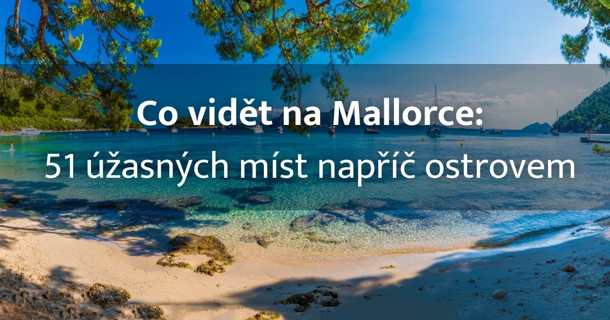 Mallorca co vidět
