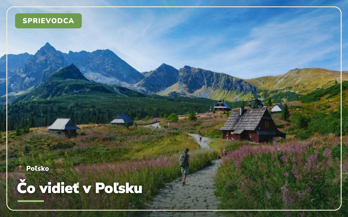 Čo vidieť v Poľsku: 45 najkrajších miest