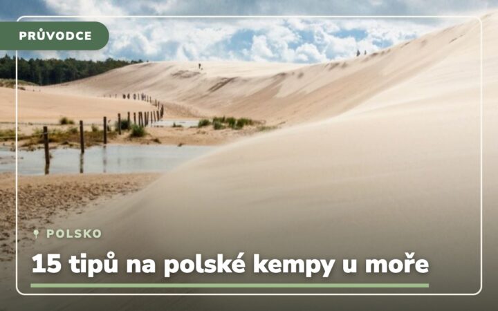 15 tipů na nejlepší polské kempy u moře