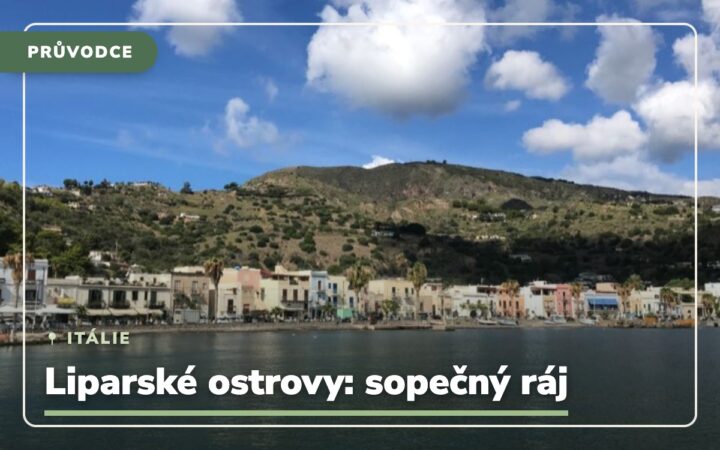 Liparské ostrovy jako sopečný ráj: Kompletní průvodce
