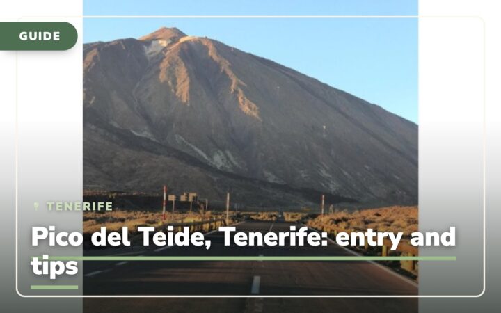 Pico del Teide in Tenerife: Entrance, permits and practical info on how to enjoy it