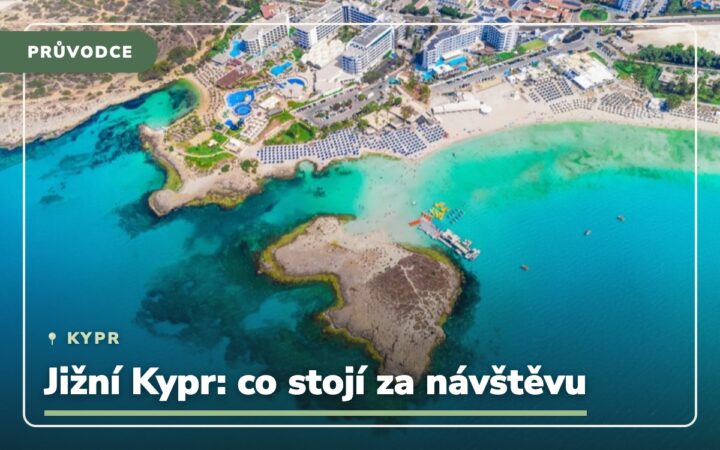 Jižní Kypr – co stojí za návštěvu v této části ostrova?
