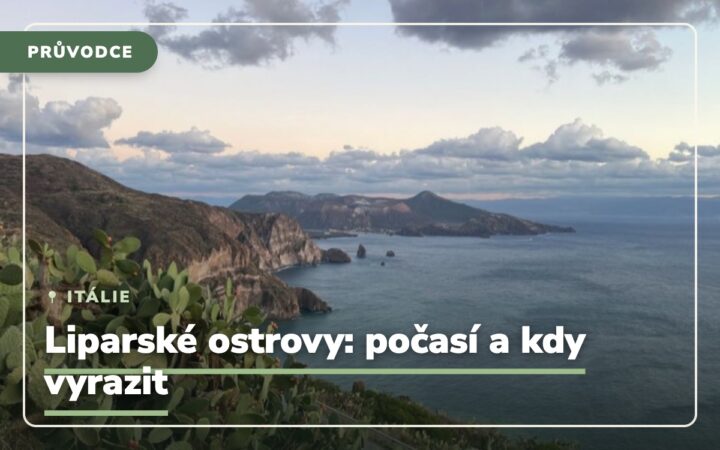 Liparské ostrovy počasí: kdy nejlépe vyrazit na sopky?