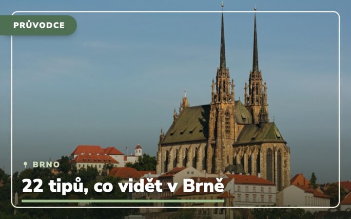 Co vidět v Brně: 30 tipů na památky, muzea i výlety (2026)