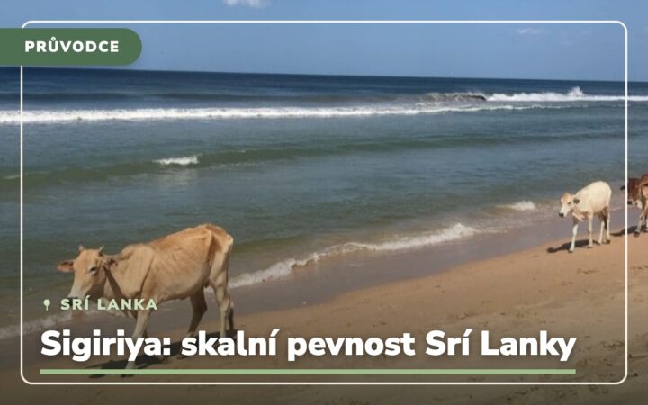 Skalní pevnost Sigiriya Srí Lanka odkryla teprve nedávno. Co vidět v okolí?